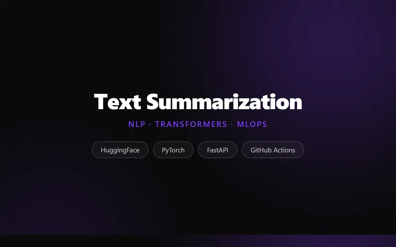 Text Summarization with MLOps & Deployment